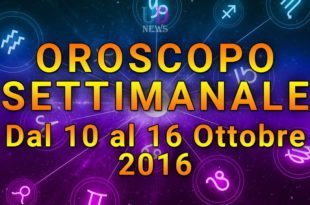 oroscopo settimanale 10-16 ottobre 2016