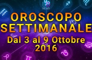 oroscopo settimanale 3-9 ottobre 2016