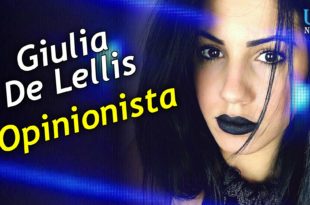 giulia de lellis opinionista