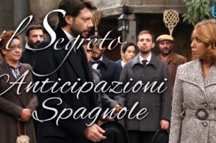 Il Segreto Anticipazioni Spagnole