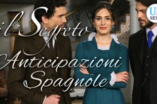 Il Segreto Anticipazioni Spagnole