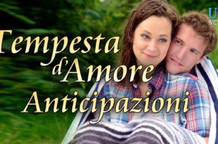 Tempesta D'amore Anticipazioni