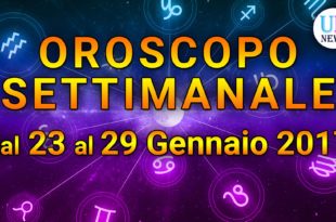 Oroscopo settimanale 23-29 Gennaio 2017