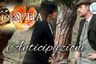 Una Vita Anticipazioni