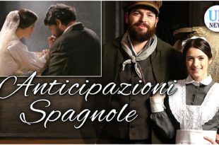 Anticipazioni Una Vita, puntate spagnole