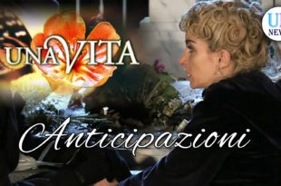 Una Vita Anticipazioni