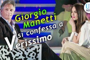 giorgio manetti verissimo