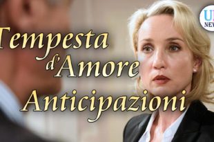 Tempesta D'Amore Anticipazioni