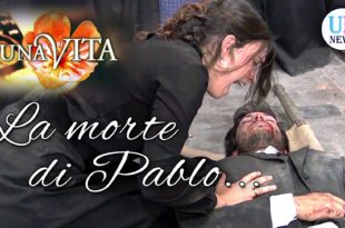 una vita - la morte di pablo