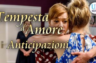 Tempesta d'Amore Anticipazioni