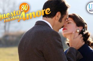 Questo nostro amore 80