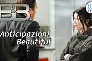 Beautiful Anticipazioni