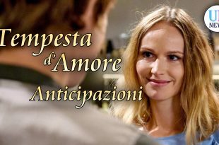 Tempesta d'Amore Anticipazioni