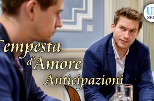 Tempesta d'Amore Anticipazioni