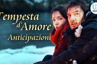 Anticipazioni Tempesta D'Amore