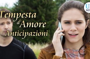 Tempesta d'Amore Anticipazioni