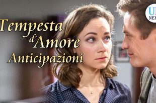 Anticipazioni Tempesta d'Amore