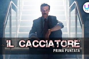 Il Cacciatore 2, Prima Puntata