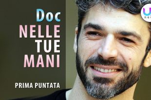 Doc Nelle Tue Mani, Prima Puntata