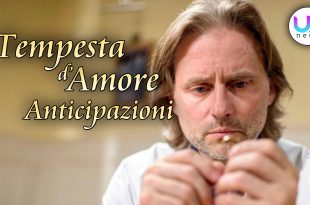 Anticipazioni Tempesta d'Amore