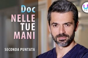 Doc Nelle Tue Mani, Seconda Puntata