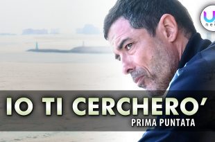 Io Ti Cercherò, Prima Puntata