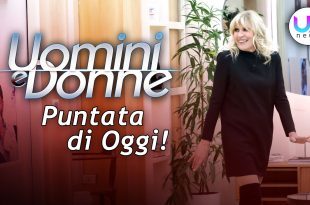 Uomini e Donne, Puntata di Oggi