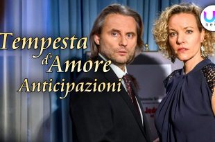 Anticipazioni Tempesta d'Amore