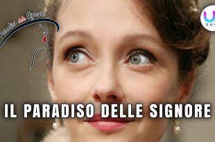 Il Paradiso delle Signore Anticipazioni