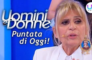 Uomini e Donne, Puntata di Oggi