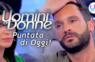 Uomini e Donne, Puntata di Oggi