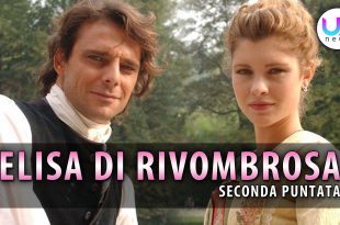 Elisa di Rivombrosa, Seconda Puntata