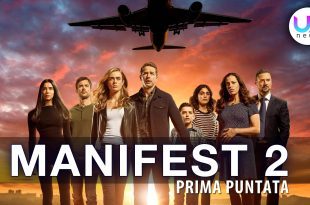 Manifest 2, Prima Puntata