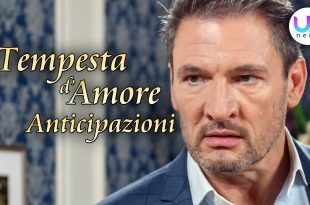 Anticipazioni Tempesta d'Amore