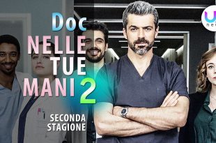 Doc Nelle Tue Mani - Seconda Stagione