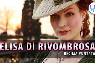 Elisa di Rivombrosa, Decima Puntata