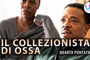 Il Collezionista di Ossa, Quarta Puntata