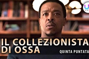 Il Collezionista di Ossa, Quinta Puntata