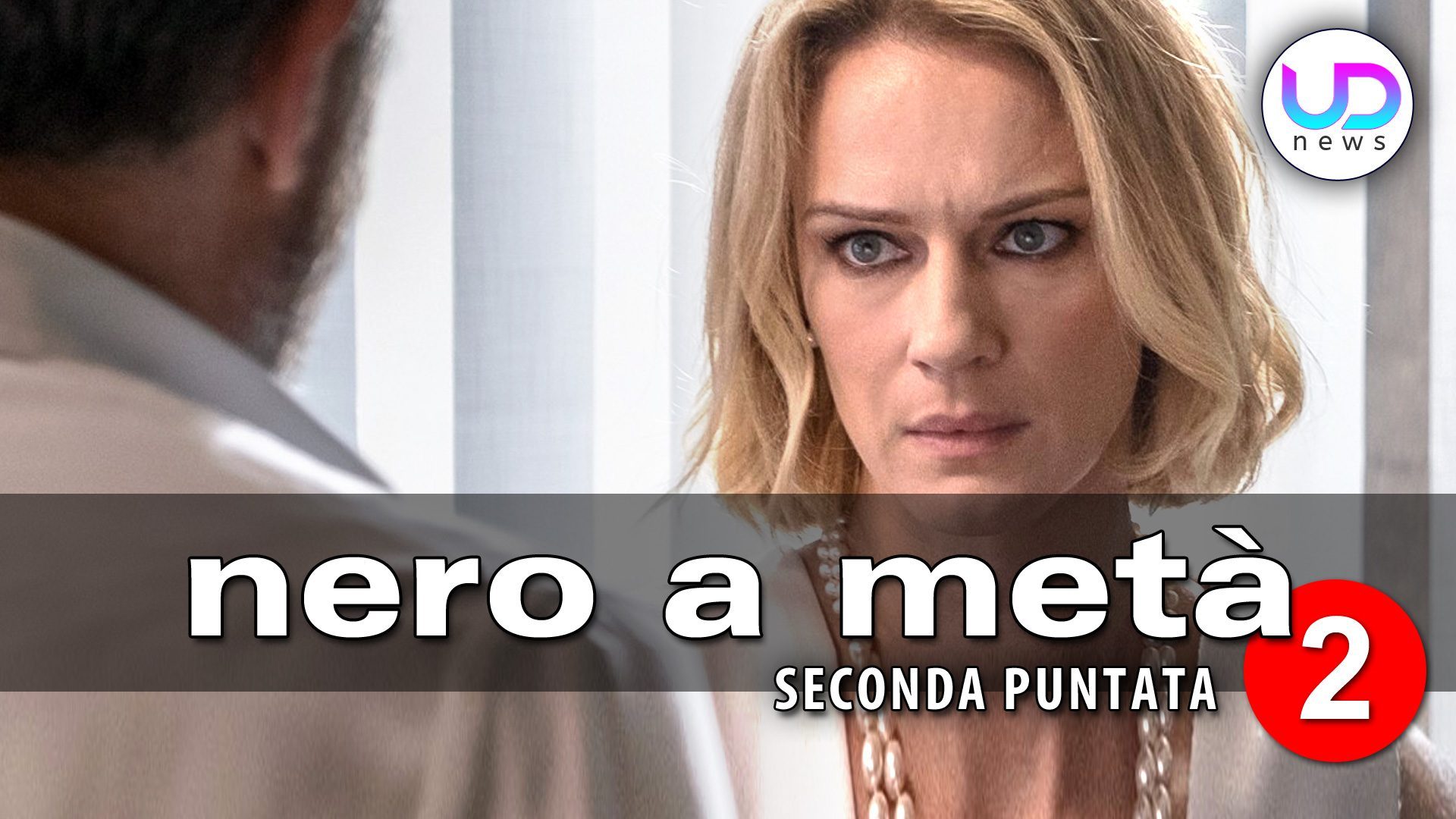Nero A Metà Puntata Del 2 Maggio 2022