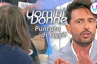 Uomini e Donne, Puntata di Oggi