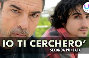 Io Ti Cercherò, Seconda Puntata