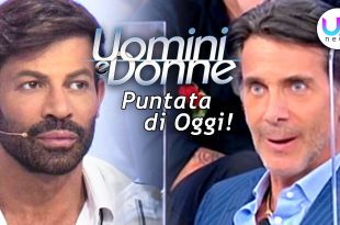 uomini e donne puntata oggi