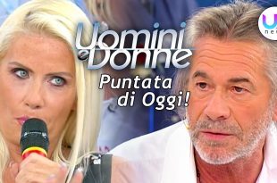 uomini e donne puntata oggi