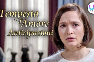 Anticipazioni Tempesta d'Amore