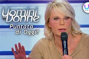 Uomini e Donne, Puntata di Oggi: