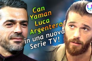 can yaman luca argentero