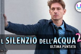 Il Silenzio dell'Acqua 2, Ultima Puntata