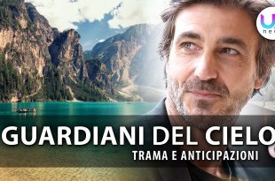 Un Passo dal Cielo 6, Cambia In: I Guardiani De Il Cielo!