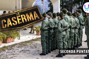 La Caserma, Seconda Puntata