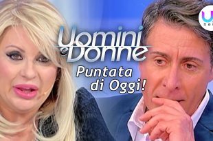 Uomini e Donne, Puntata di Oggi